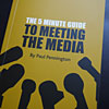 The 5 minute guide to meeting the media